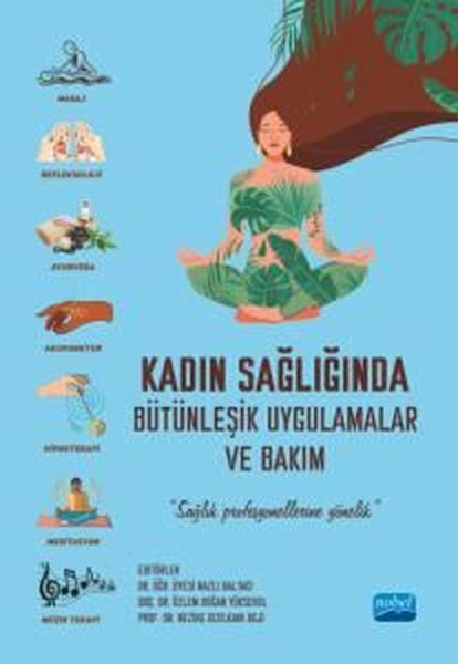 Kadın Sağlığında Bütünleşik Uygulamalar ve Bakım - Sağlık Profesyonellerine Yönelik