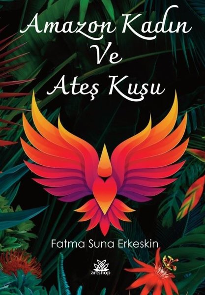 Amazon Kadın ve Ateş Kuşu