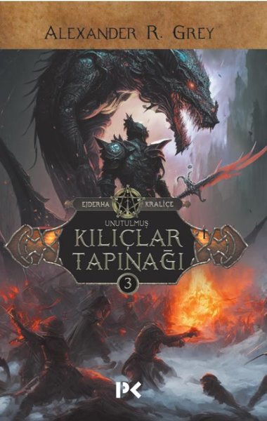 Unutulmuş Kılıçlar Tapınağı - Ejderha Kraliçe 3