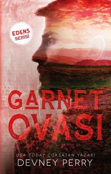 Garnet Ovası - Edens Serisi
