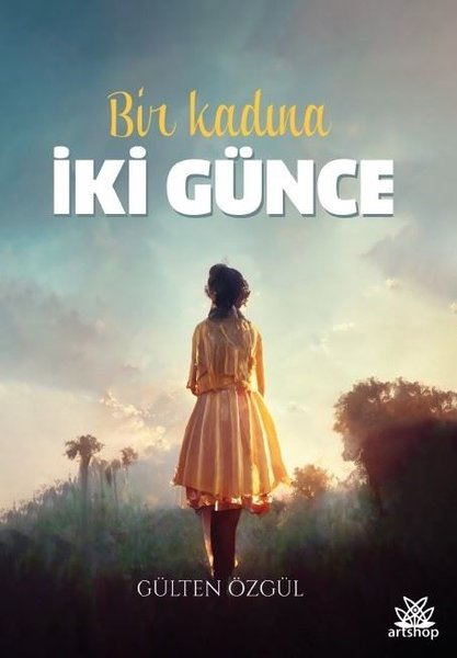 Bir Kadına İki Günce