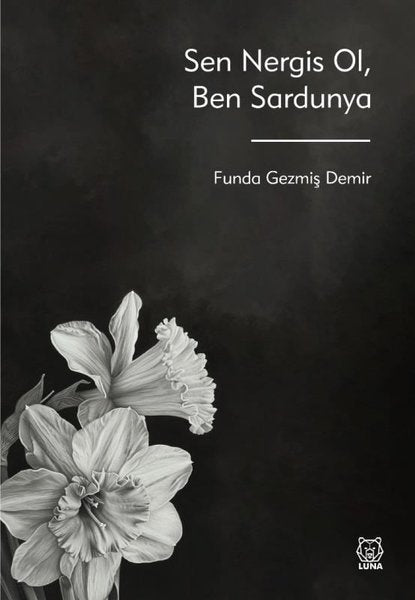 Sen Nergis Ol Ben Sardunya