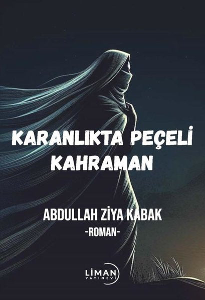 Karanlıkta Peçeli Kahraman
