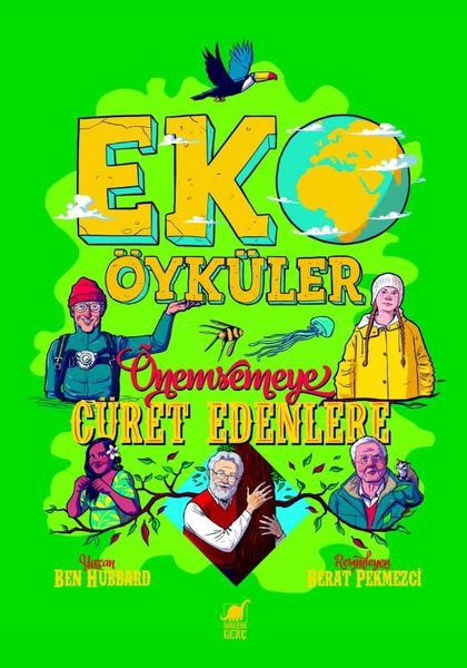 Eko Öyküler - Önemsemeye Cüret Edenlere