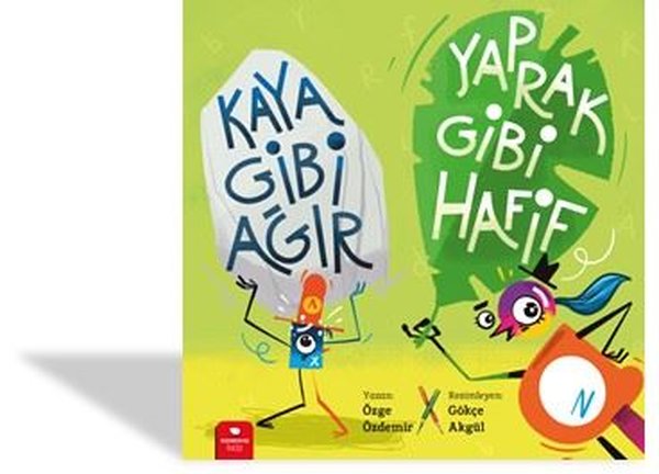 Kaya Gibi Ağır Yaprak Gibi Hafif