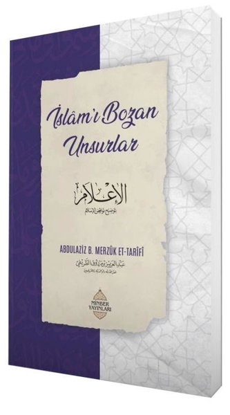 İslam'ı Bozan Unsurlar