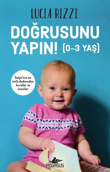 Doğrusunu Yapın! (0 - 3 Yaş)