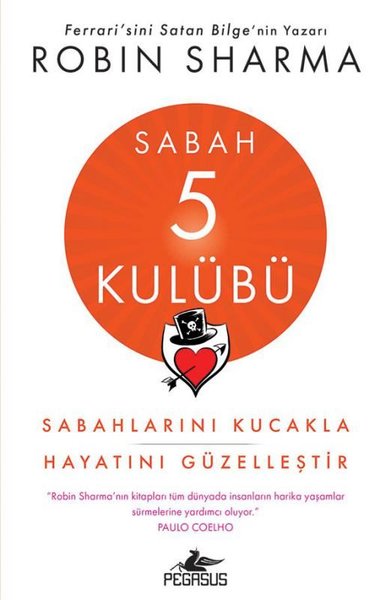 Sabah 5 Kulübü: Sabahlarını Kucakla Hayatını Güzelleştir