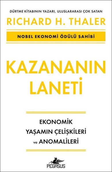 Kazananın Laneti: Ekonomik Yaşamın Çelişkileri ve Anomalileri