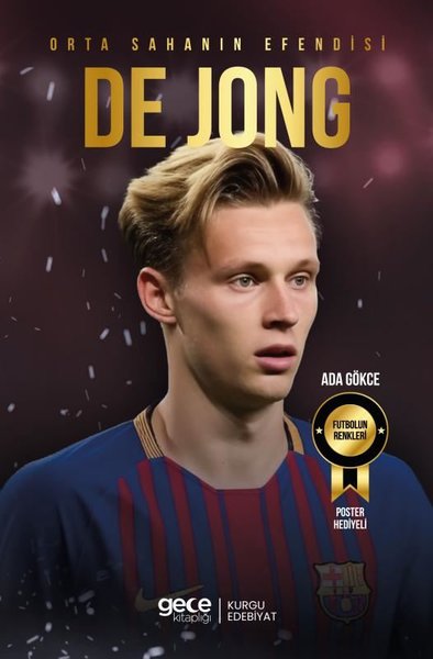 Orta Sahanın Efendisi De Jong