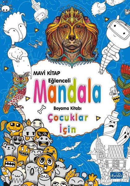 Mavi Kitap Eğlenceli Mandala Boyama Kitabı - Çocuklar İçin