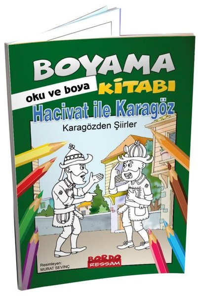 Hacivat İle Karagöz - Karagözden Şiirler Hikayeli Boyama Kitabı