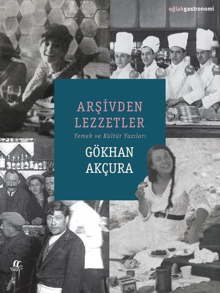 Arşivden Lezzetler - Yemek ve Kültür Yazıları