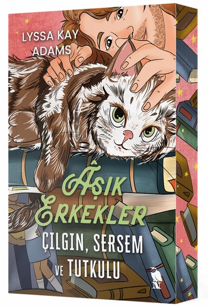 Aşık Erkekler: Çılgın Sersem ve Tutkulu