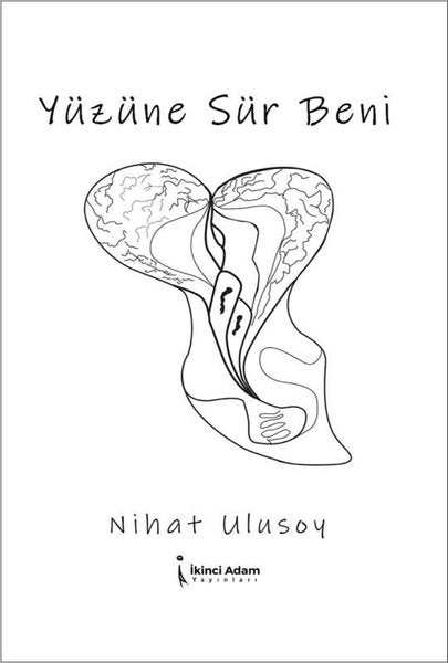 Yüzüne Sür Beni