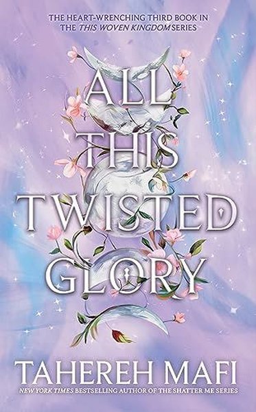 All This Twisted Glory (This Woven Kingdom)