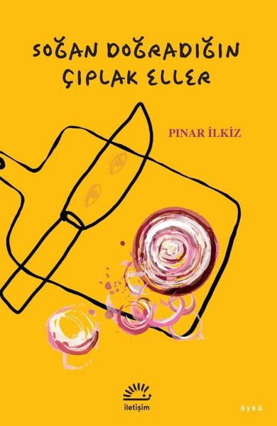 Soğan Doğradığın Çıplak Eller