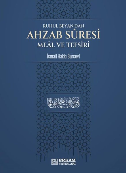 Ahzab Suresi Meal ve Tefsiri - Ruhul Beyan'dan