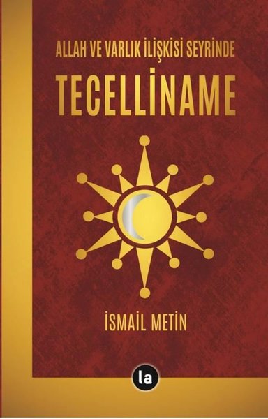 Allah ve Varlık İlişkisi Seyrinde Tecelliname