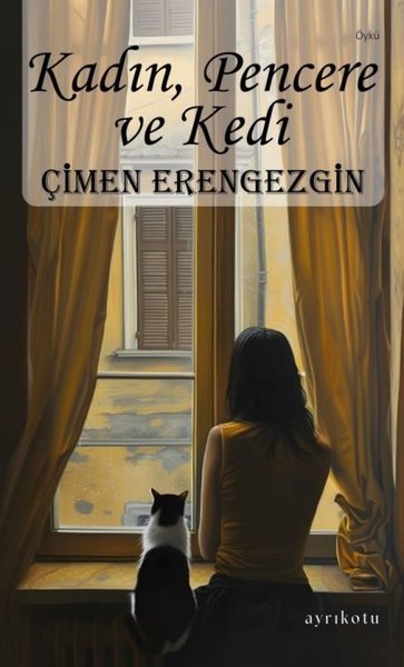 Kadın Pencere ve Kedi