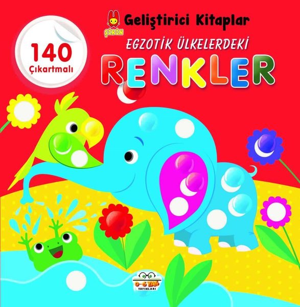 Egzotik Ülkelerdeki Renkler - Şirin Geliştirici Kitaplar - 140 Çıkartmalı