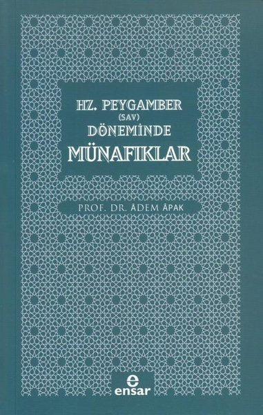 Hz. Peygamber (Sav) Döneminde Münafıklar