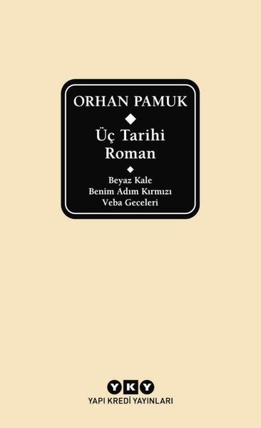 Üç Tarihi Roman - Beyaz Kale - Benim Adım Kırmızı - Veba Geceleri - Kutulu - Delta Özel Seri