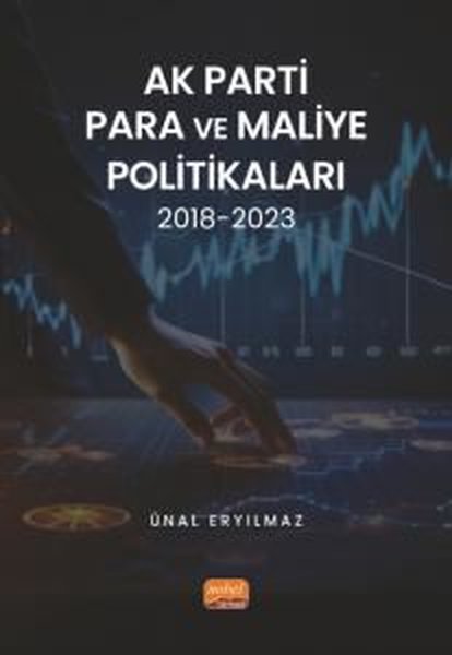 Ak Parti Para ve Maliye Politikaları 2018 - 2023