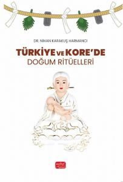 Türkiye ve Kore'de Doğum Ritüelleri