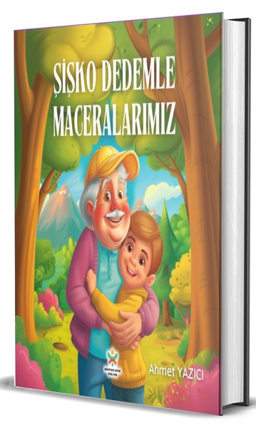 Şişko Dedemle Maceralarımız