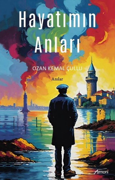 Hayatımın Anları - Anılar