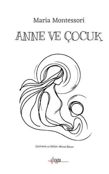 Anne ve Çocuk