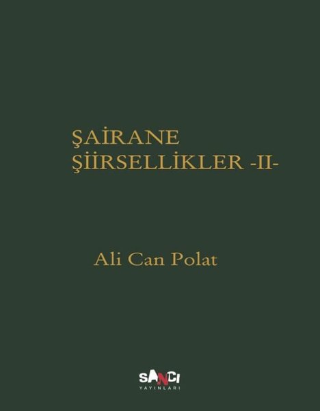 Şairene Şiirsellikler 2 - Bez Ciltli Şömizli