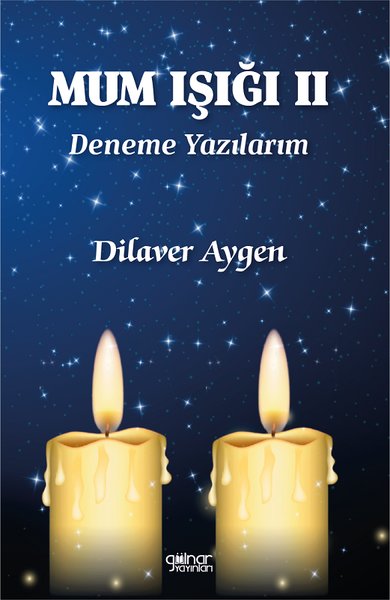 Mum Işığı 2 - Deneme Yazılarım