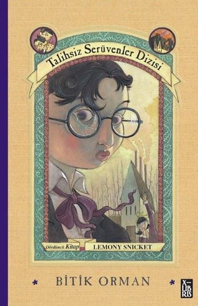 Bitik Orman - Talihsiz Serüvenler Dizisi 4. Kitap