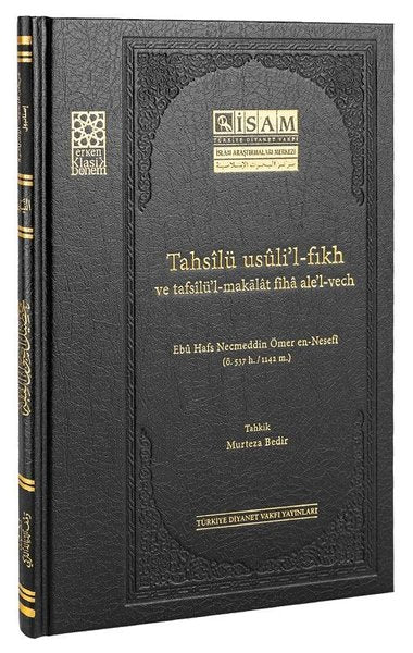 Tahsilü Usuli'l-Fıkh ve Tafsilü'l-Makalat Fiha Ale'l-Vech