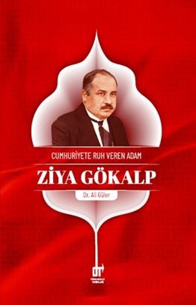 Cumhuriyete Ruh Veren Adam: Ziya Gökalp