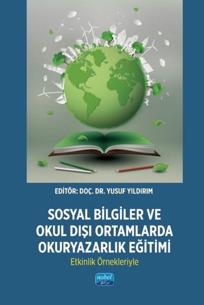 Sosyal Bilgiler ve Okul Dışı Ortamlarda Okuryazarlık Eğitimi: Etkinlik Örnekleriyle