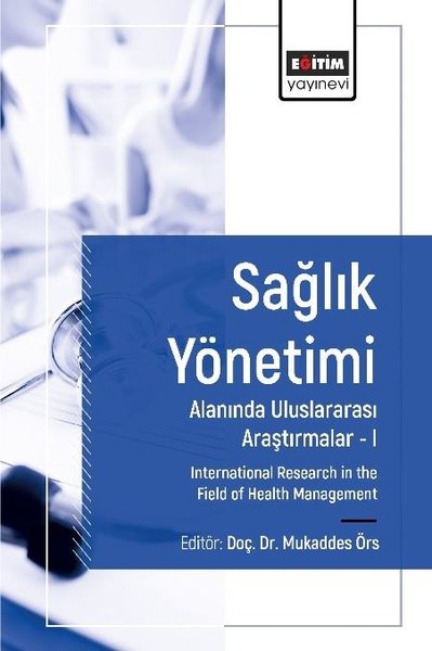 Sağlık Yönetimi Alanında Uluslararası Araştırmalar 1