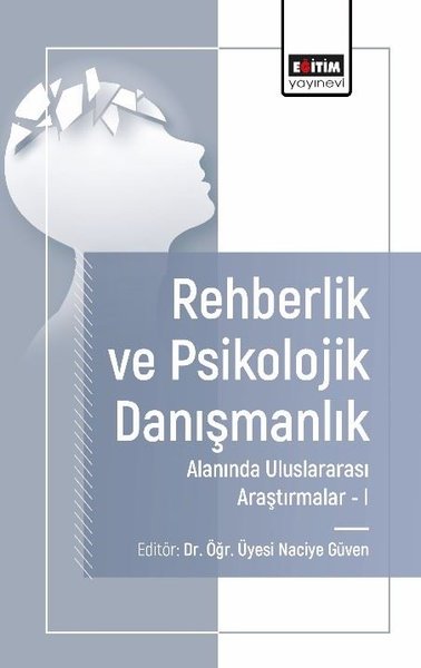 Rehberlik ve Psikolojik Danışmanlık Alanında Uluslararası Araştırmalar 1