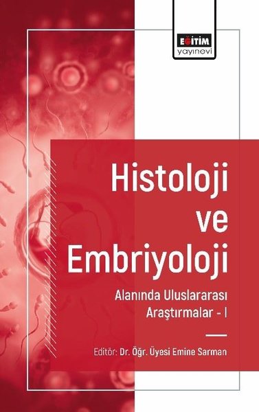 Histoloji ve Embriyoloji Alanında Uluslararası Araştırmalar 1