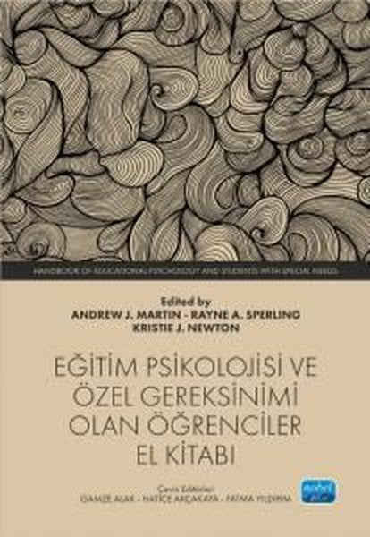 Eğitim Psikolojisi ve Özel Gereksinimi Olan Öğrenciler El Kitabı