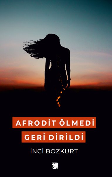Afrodit Ölmedi Geri Dirildi