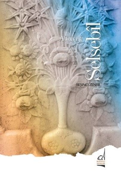 Selsebil - Beşinci Zenbil