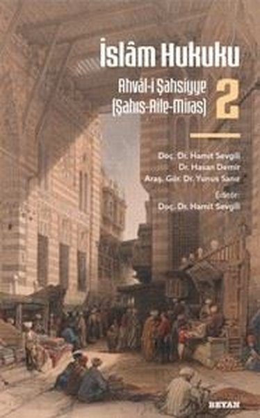 İslam Hukuku 2 - Ahval-i Şahsiyye (Şahıs Aile Miras)
