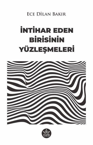 İntihar Eden Birisinin Yüzleşmeleri