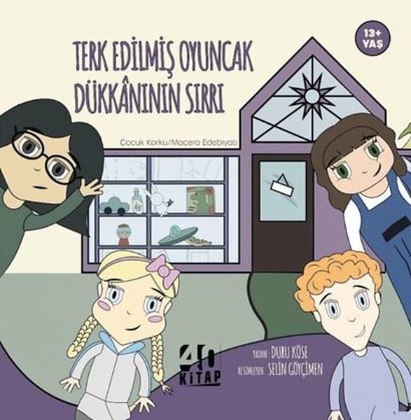 Terk Edilmiş Oyuncak Dükkanının Sırrı
