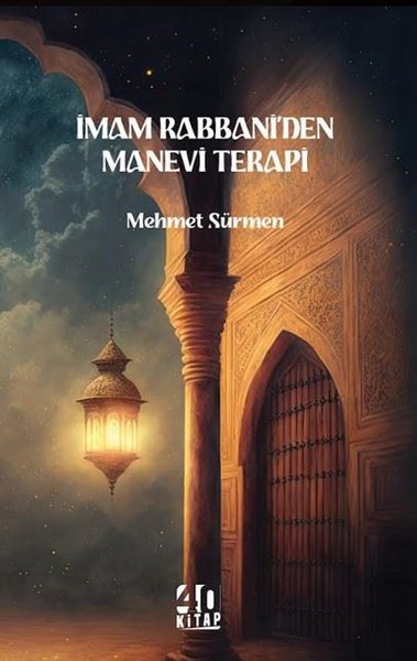 İmam Rabbani'den Manevi Terapi