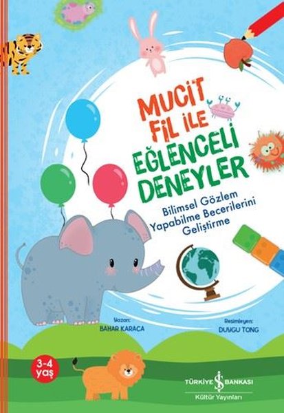 Mucit Fil İle Eğlenceli Deneyler - Bilimsel Gözlem Yapabilme Becerilerini Geliştirme