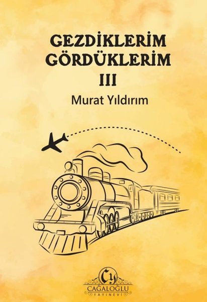 Gezdiklerim Gördüklerim 3